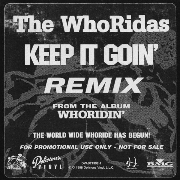 The Whoridas - Keep It Goin' (Remix)