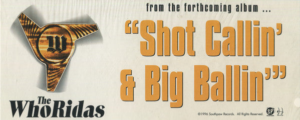 The Whoridas - Shot Callin' & Big Ballin'