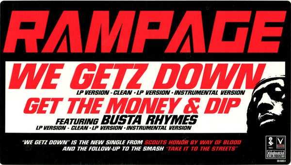 Rampage (2) - We Getz Down / Get The Money And Dip
