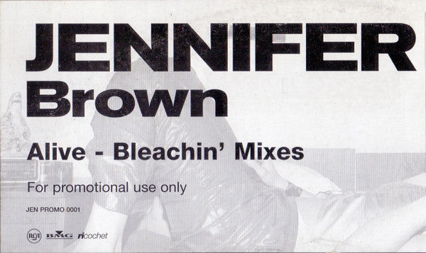 Jennifer Brown - Alive - Bleachin' Mixes