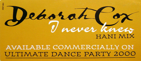 Deborah Cox - I Never Knew (Hani Num Club Mixes)
