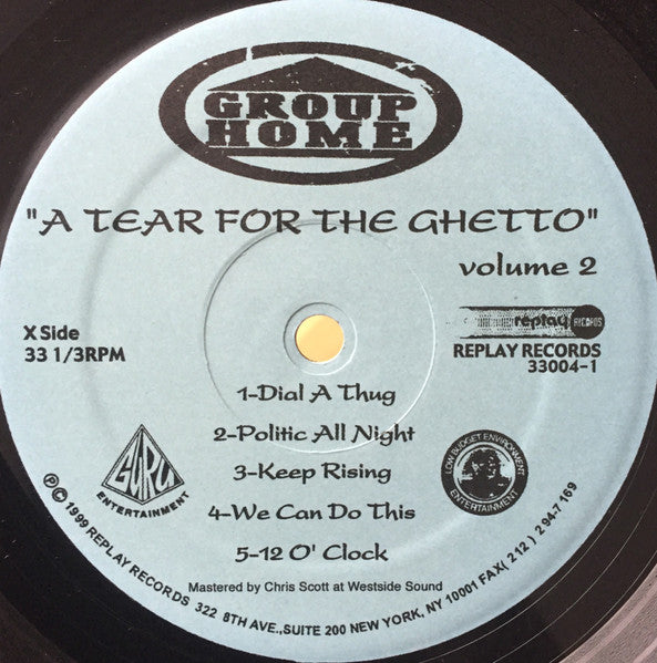 Group Home - A Tear For The Ghetto Vol. 2