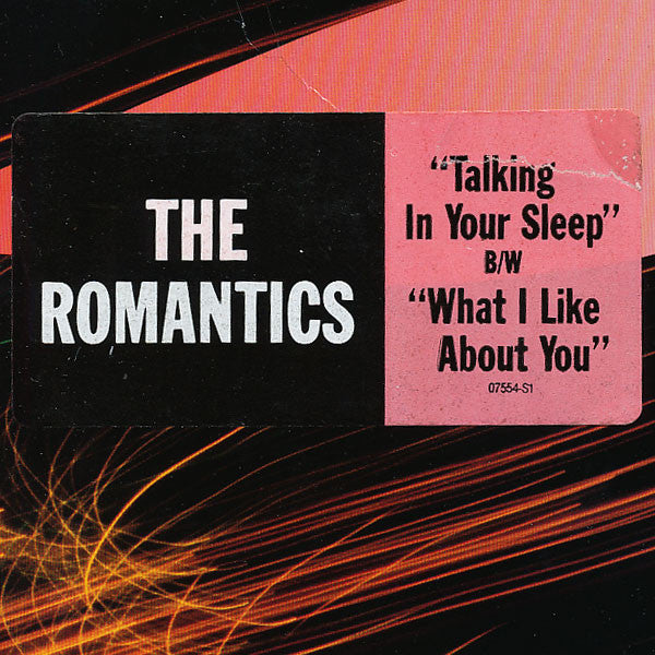 The Romantics - Talking In Your Sleep / What I Like About You