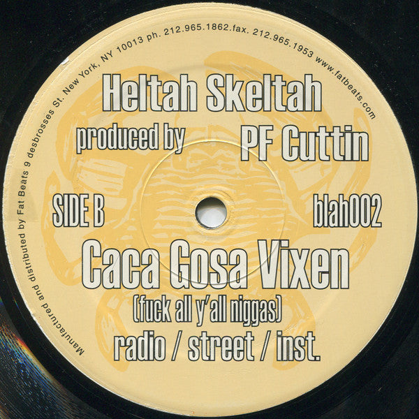 Heltah Skeltah - The Crab Inn / Caca Gosa Vixen (Fuck All Y'all Niggas)