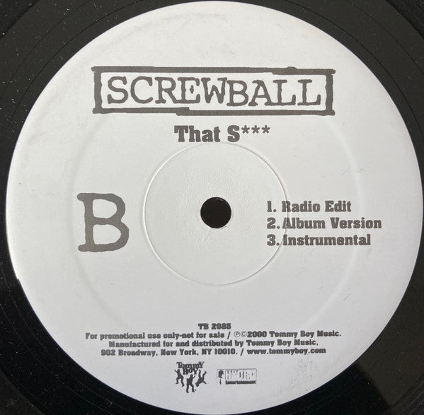 Screwball - Somebody's Gotta Do It / That S***