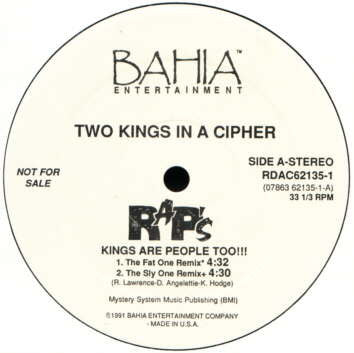 Two Kings In A Cipher - Kings Are People Too!!! / Movin' On 'Em