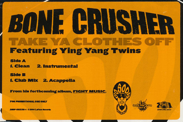 Bone Crusher (2) - Take Ya Clothes Off