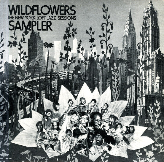 Various - Wildflowers (The New York Loft Jazz Sessions Sampler)