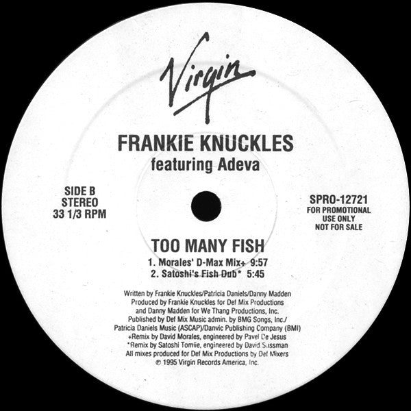 Frankie Knuckles - Too Many Fish