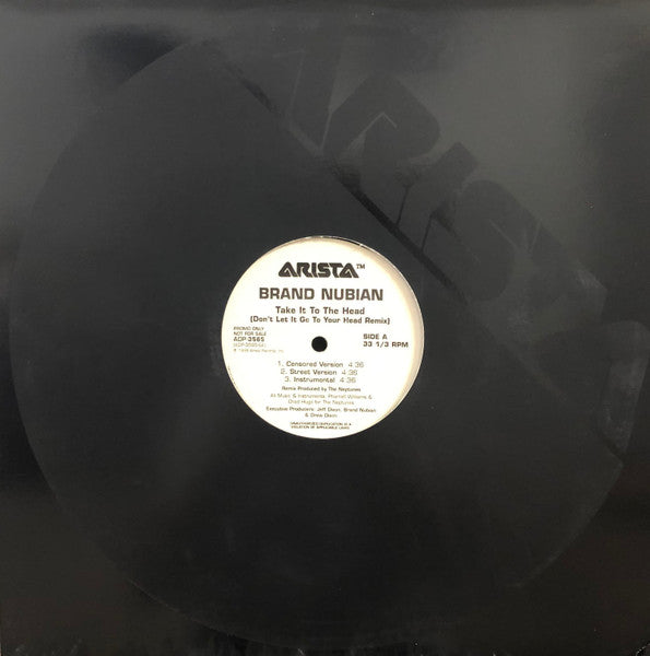 Brand Nubian - Take It To The Head (Don't Let It Go To Your Head Remix)