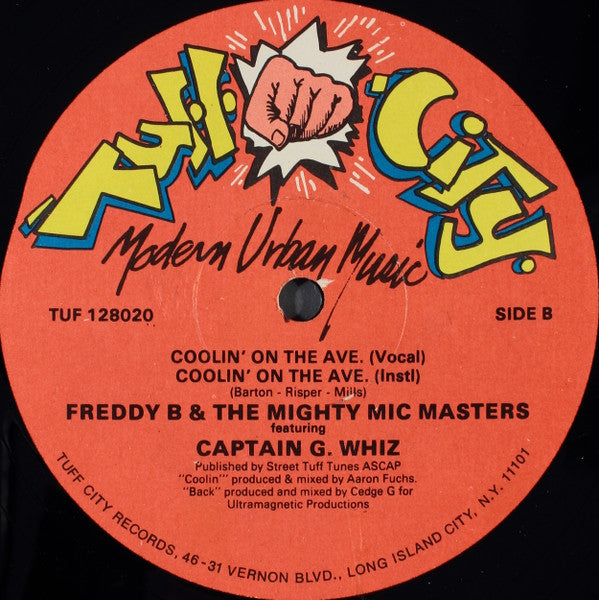 Freddy B & The Mighty Mic Masters - (Triple M Is In Effect) We're Back Y'all / Coolin' On The Ave.