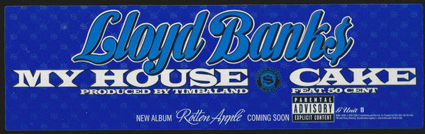 Lloyd Banks - My House / Cake