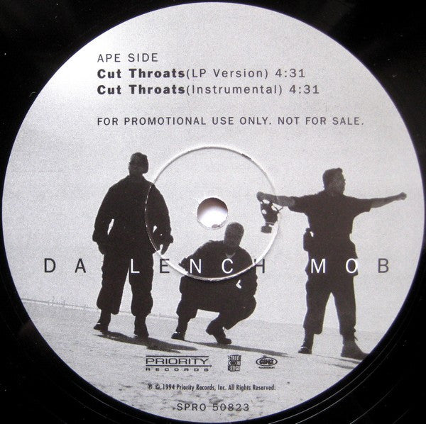 Da Lench Mob - Goin' Bananas / Cut Throats