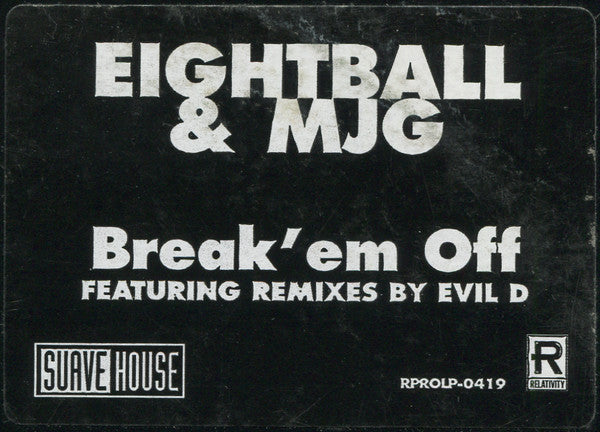 Eightball & M.J.G. - Break 'Em Off