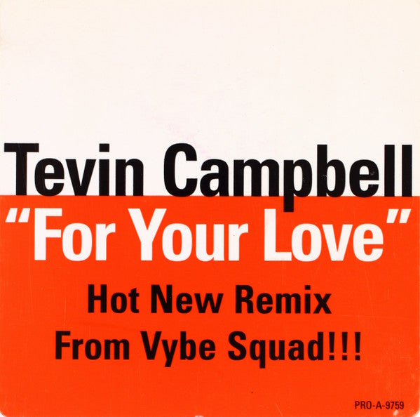 Tevin Campbell - For Your Love (Remixes)
