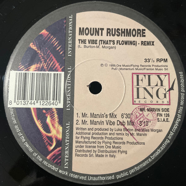 Mount Rushmore - The Vibe (That's Flowing) (Remix)