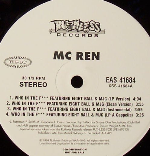 MC Ren - Who In The F*** / Comin' After You