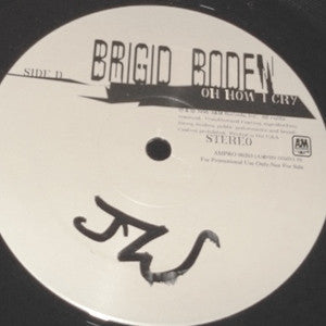 Brigid Boden - Oh How I Cry
