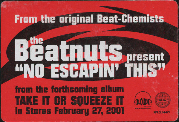 The Beatnuts - No Escapin' This