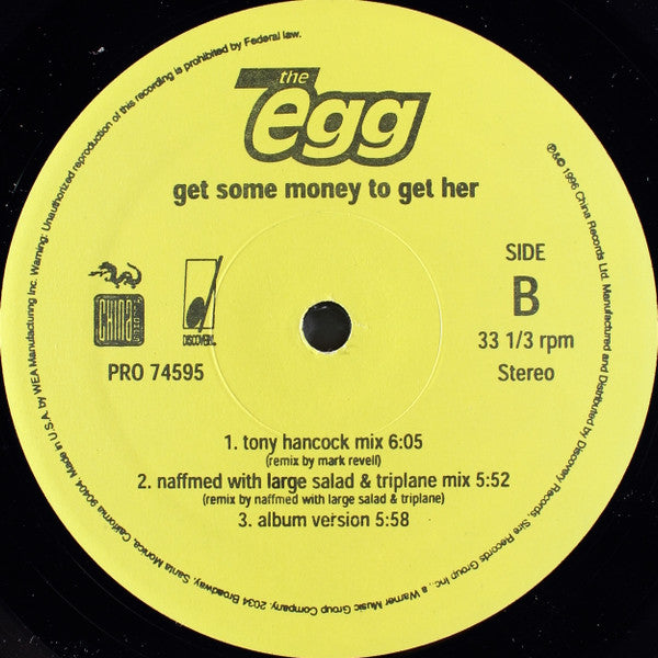 The Egg - Get Some Money To Get Her