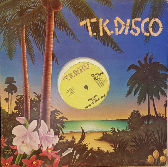Willie Hale - Party Times / Groove-On
