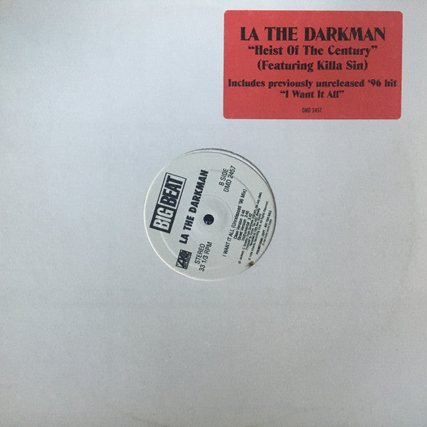 La The Darkman - Heist Of The Century / I Want It All