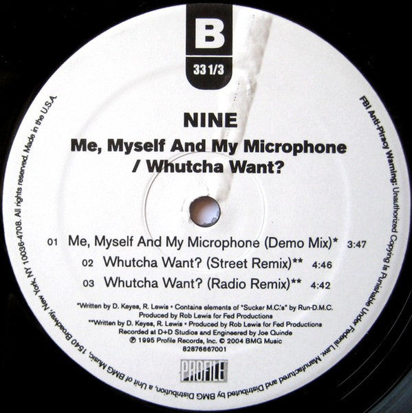 Nine - Whutcha Want?