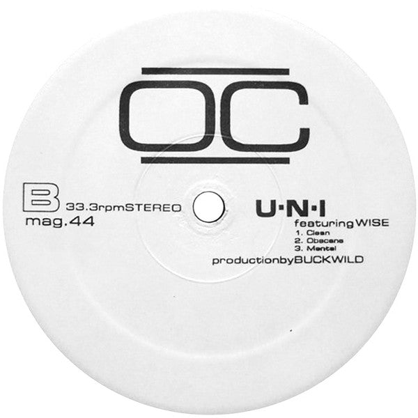 O.C. - Bonafied / U-N-I