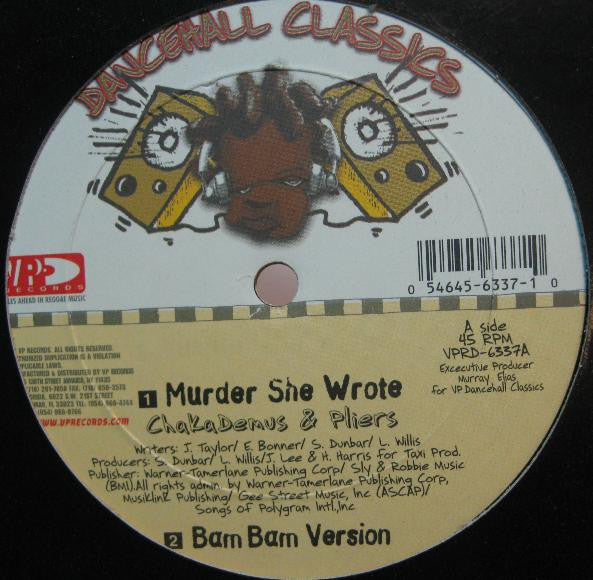 Chaka Demus & Pliers - Murder She Wrote / Thief Of Bagdad