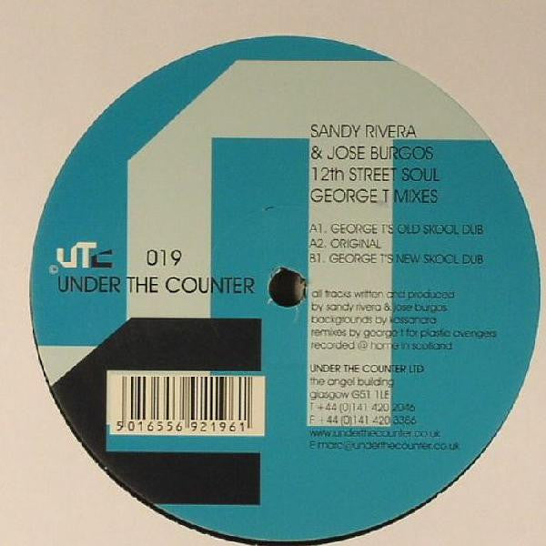 Sandy Rivera & Jose Burgos - 12th Street Soul (George T Mixes)
