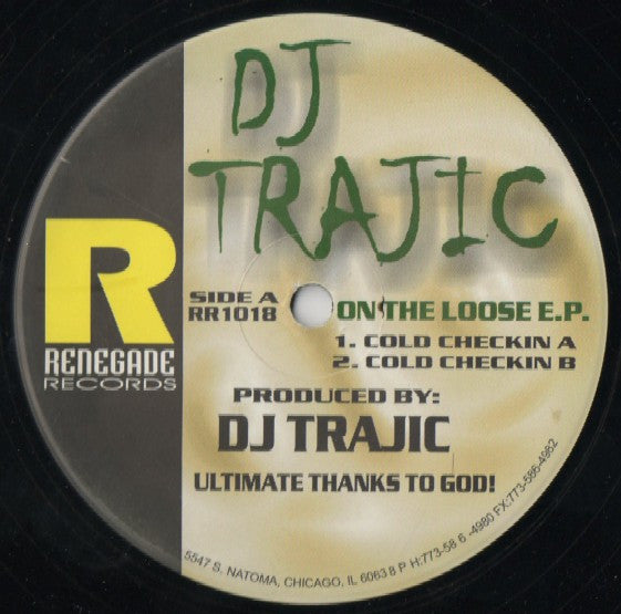 DJ Trajic - On The Loose EP