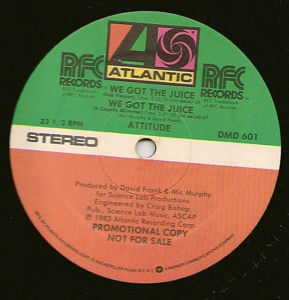 Attitude - We Got The Juice