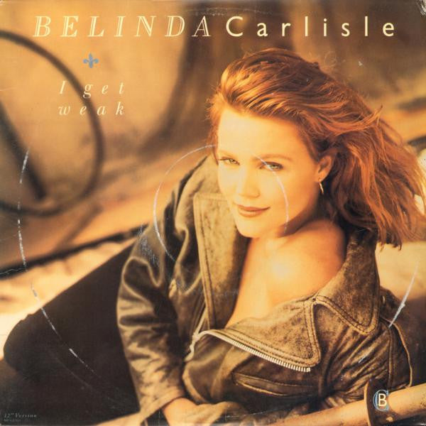 Belinda Carlisle - I Get Weak (12" Version)