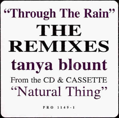 Tanya Blount - Through The Rain (The Remixes)