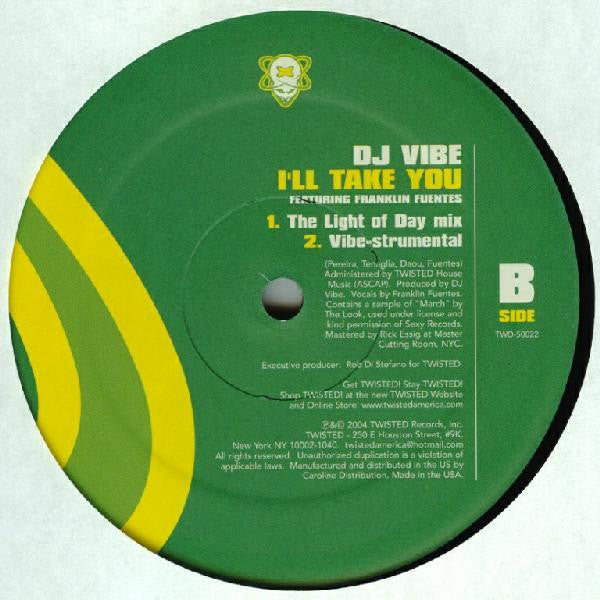 DJ Vibe - I'll Take You
