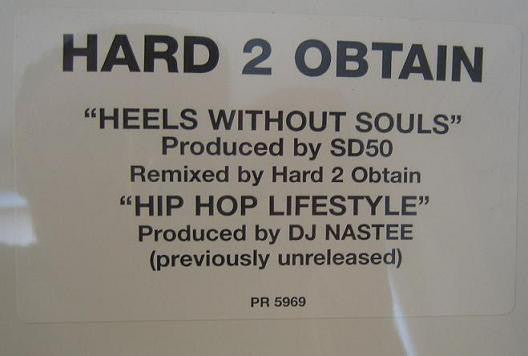 Hard 2 Obtain - Heels Without Souls