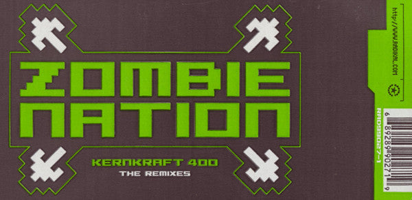 Zombie Nation - Kernkraft 400 (The Remixes)