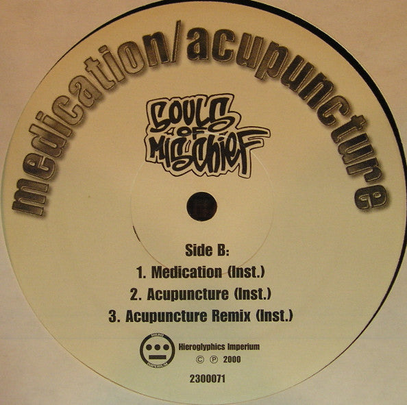 Souls Of Mischief - Medication / Acupuncture