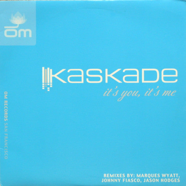 It's You, It's Me (Remixes) by Kaskade – Record Selector
