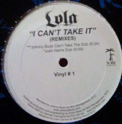 Lola (9) - I Can't Take It (Remixes) (Vinyl #1)