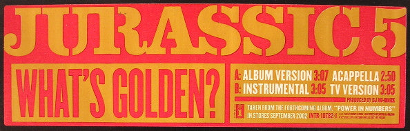 Jurassic 5 - What's Golden?