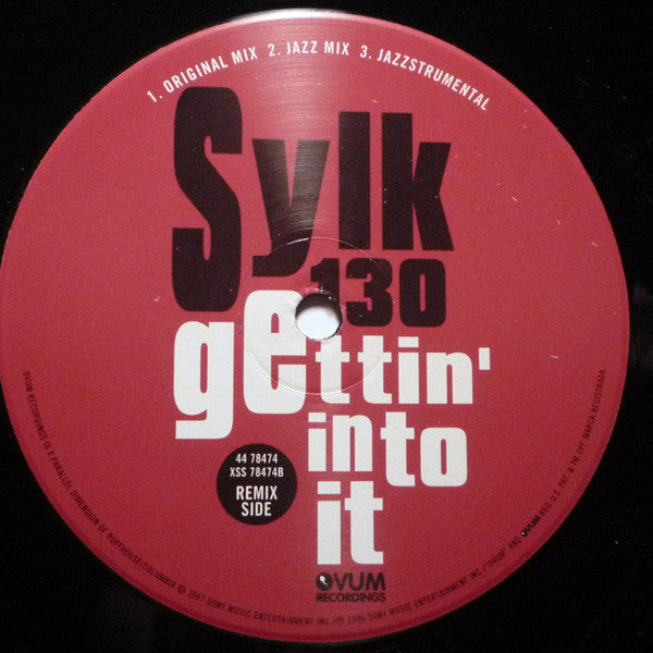 Sylk 130 - Gettin' Into It