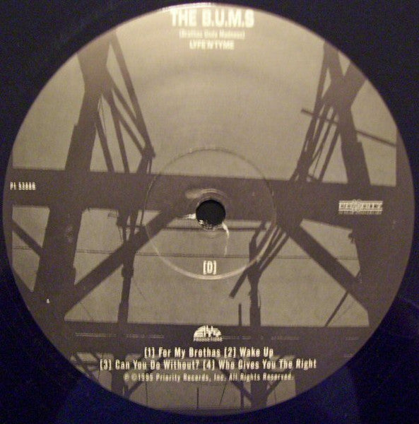 The B.U.M.S. (Brothas Unda Madness) - Lyfe'N'Tyme
