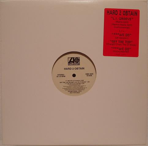 Hard 2 Obtain - L.I. Groove