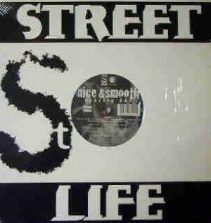 Nice & Smooth - Blazin Hot / Boogie Down Bronx/BK Connection