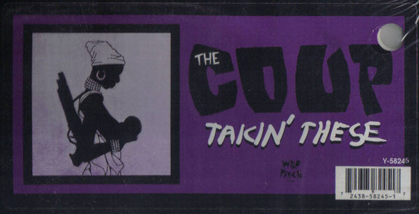 The Coup - Takin' These