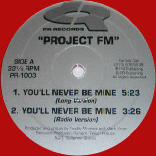 Project FM - You'll Never Be Mine