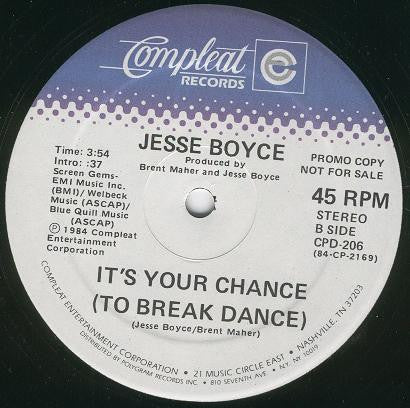 Jesse Boyce - It's Your Chance (To Break Dance)