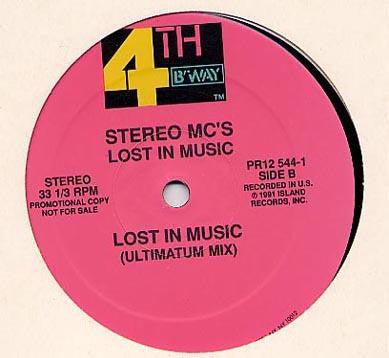 Stereo MC's - Lost In Music (USA Mix) / Lost In Music (Ultimatum Mix)