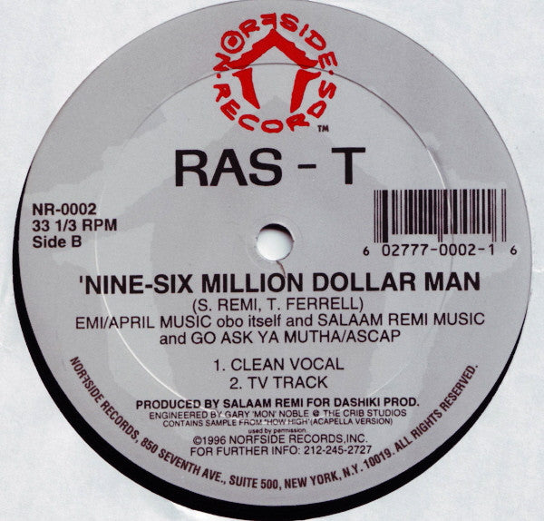 Ras-T - 'Nine-Six Million Dollar Man
